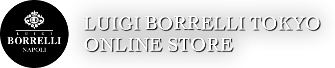 Luigi Borrelli Tokyo ONLINE STORE